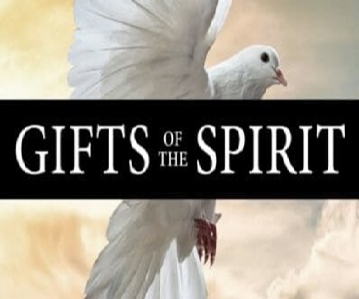 The Gifts of the Spirit: Introduction